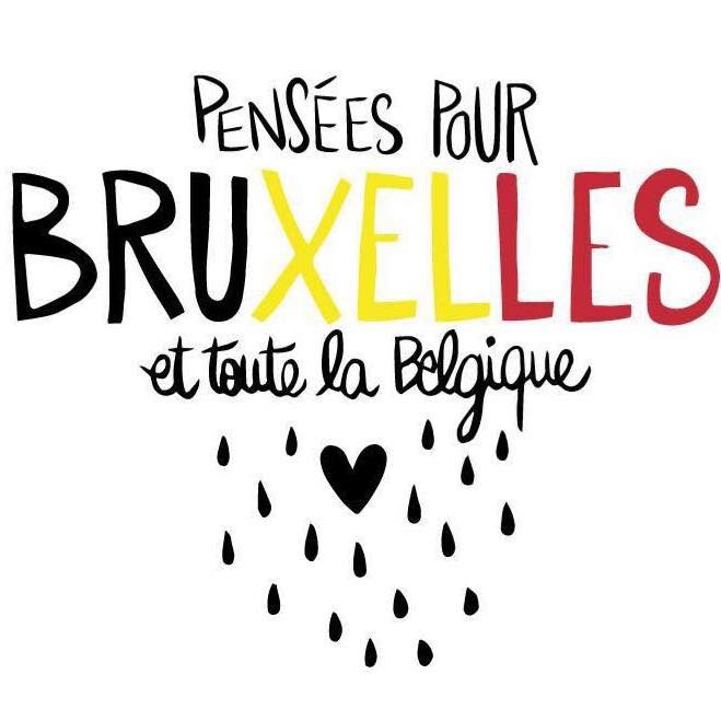 Pensées pour Bruxelles et toute la Belgique